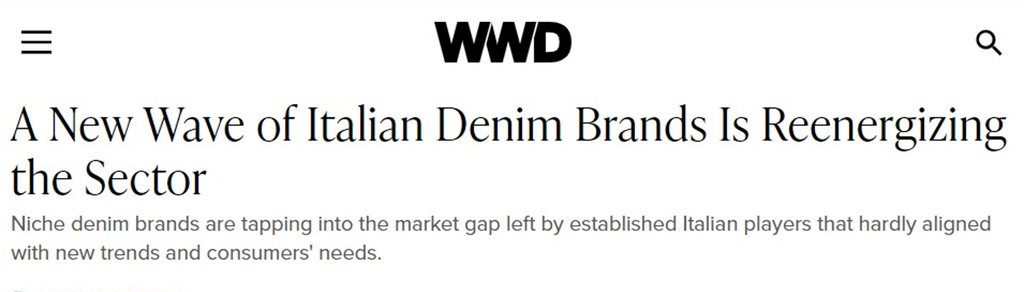 WWD - A New Wave of Italian Denim Brands Is Reenergizing the Sector